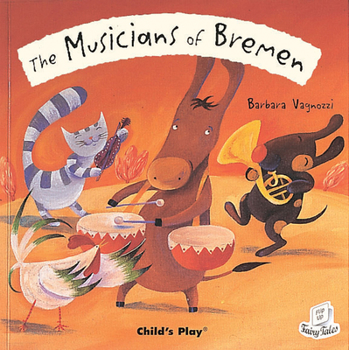 The Musicians of Bremen [With CD] (Flip Up Fairy Tales)