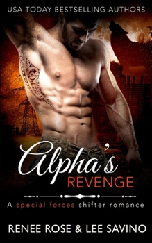 Alpha's Revenge - Book #3 of the Shifter Ops