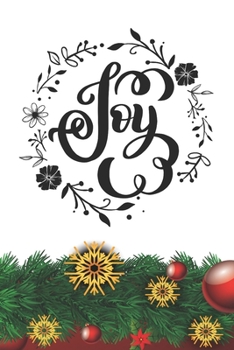 Joy Notebook: Christmas Gifts - Blank Joy Notebook / Journal Gift ( 6 x 9 - 110 blank pages )
