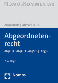 Hardcover Abgeordnetenrecht: Abgg / Euabgg / Euabgstg / Labgg [German] Book