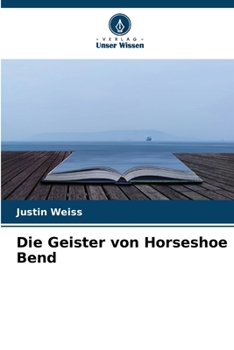 Paperback Die Geister von Horseshoe Bend [German] Book