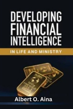 Paperback Developing Financial Intelligence In Life and Ministry Book