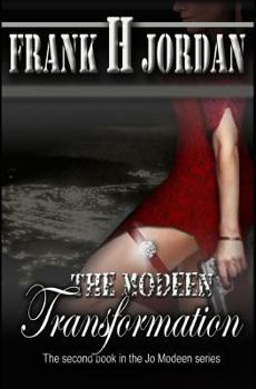 The Modeen Transformation - Book #2 of the Jo Modeen