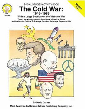 Paperback The Cold War: 1945-1989 (Reproducible Social Studies Activity Book, Grades 5-8+) Book