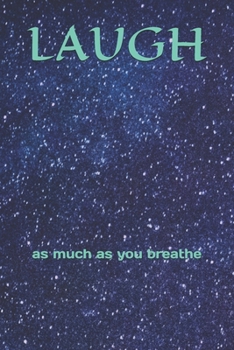 Paperback Laugh: as much as you breathe Book