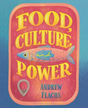 Paperback Food, Culture, and Power Book