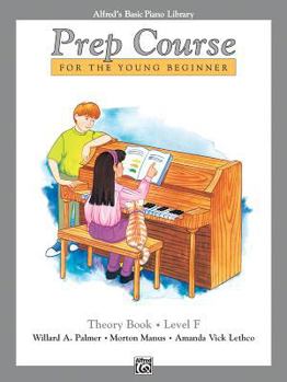 Paperback Alfred's Basic Piano Prep Course Theory, Bk F: For the Young Beginner (Alfred's Basic Piano Library, Bk F) Book