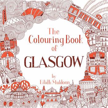 Paperback The Colouring Book of Glasgow Book