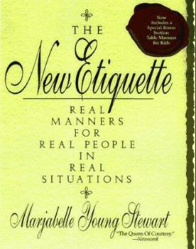 Paperback The New Etiquette: Real Manners for Real People in Real Situations--An A-To-Z Guide Book