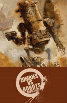 Zombies vs Robots Adventure - Book  of the Zombies vs Robots Aventure