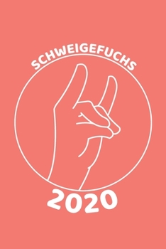 Schweigefuchs 2020: Kalender oder Planer für Lehrer (German Edition)