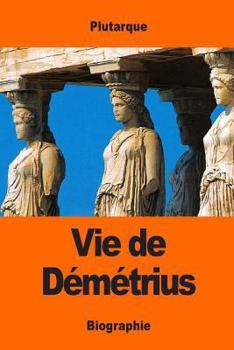 Paperback Vie de Démétrius [French] Book