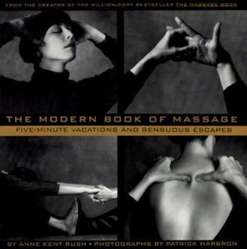Paperback The Modern Book of Massage Book