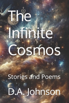 Paperback The Infinite Cosmos: Stories and Poems Book