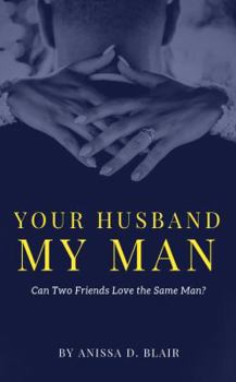 Paperback Your Husband My Man Book