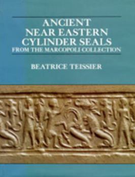 Hardcover Ancient Near Eastern Cylinder Seals from the Marcopoli Collection Book