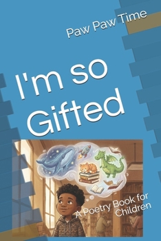 Paperback I'm so Gifted: A Poetry Book for Children Book