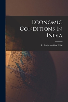 Paperback Economic Conditions In India Book