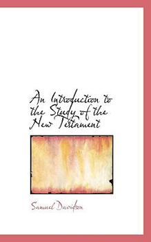 Paperback An Introduction to the Study of the New Testament Book