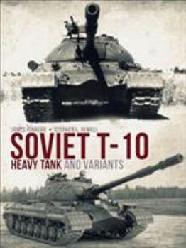 Hardcover Soviet T-10 Heavy Tank and Variants Book