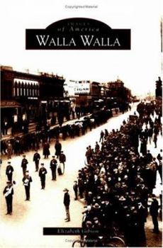 Walla Walla - Book  of the Images of America: Washington