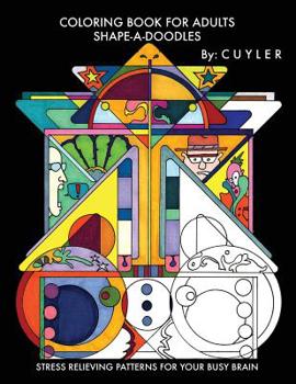 Paperback Coloring Book For Adults: Shape-A-Doodles Book