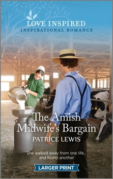 Mass Market Paperback The Amish Midwife's Bargain: An Uplifting Inspirational Romance [Large Print] Book