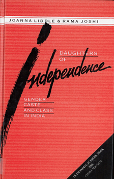 Daughters of Independence: Gender, Caste, and Class in India (Third World Books)