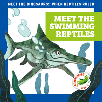 Paperback Meet the Swimming Reptiles Book