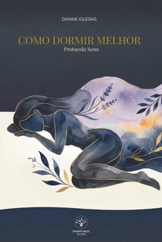 Paperback Como Dormir MELHOR: Protocolo Sono [Portuguese] Book