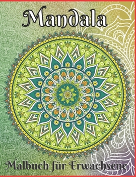 Paperback Mandala-Malbuch f?r Erwachsene: Mandala-Malbuch f?r Erwachsene [German] Book
