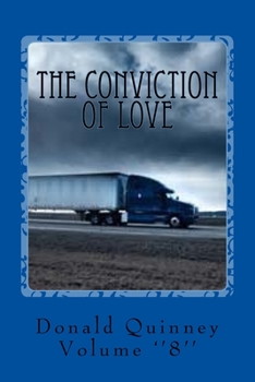 Paperback The Conviction of Love: ''The Revelation'' ''8'' Book