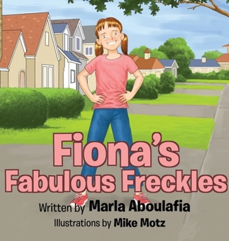 Hardcover Fiona's Fabulous Freckles Book
