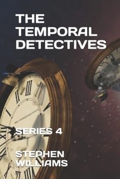 Paperback THE TEMPORAL DETECTIVES: SERIES 4 Book