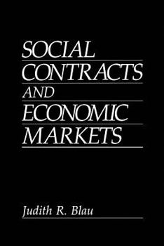 Paperback Social Contracts and Economic Markets Book