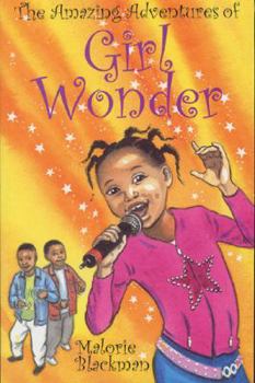 The Amazing Adventures of Girl Wonder - Book  of the Girl Wonder Series