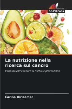 Paperback La nutrizione nella ricerca sul cancro [Italian] Book