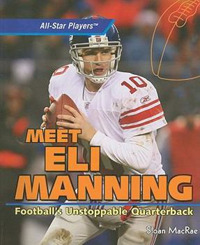 Paperback Meet Eli Manning: Football's Unstoppable Quarterback Book