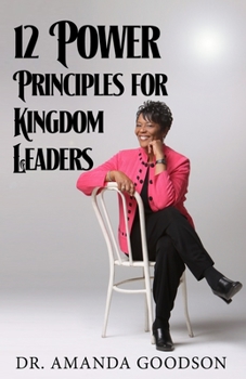 Paperback 12 Power Principles for Kingdom Leaders Book