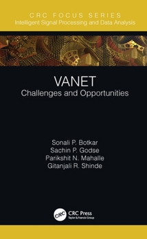 Paperback Vanet: Challenges and Opportunities Book