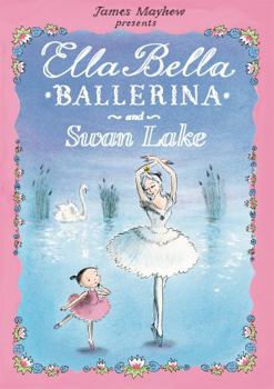 Paperback Ella Bella Ballerina and Swan Lake Book