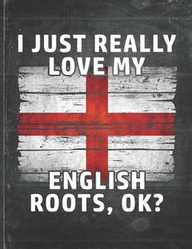 I Just Really Like Love My English Roots: England Pride Personalized Customized Gift  Undated Planner Daily Weekly Monthly Calendar Organizer Journal