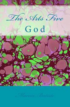 Paperback The Arts Five: God Book