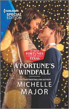 A Fortune's Windfall - Book #1 of the Fortunes of Texas: Hitting the Jackpot