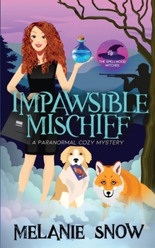 Paperback Impawsible Mischief: Paranormal Cozy Mystery Book