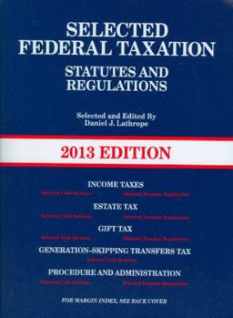 Selected Federal Taxation Statutes & Regulations, with Motro Tax Map, 2008 ed. (American Casebook)