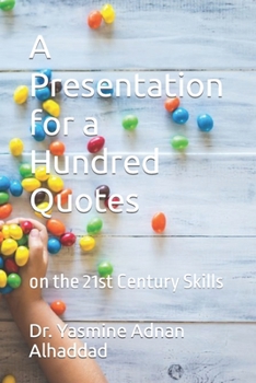 Paperback A Presentation for a Hundred Thoughts: on the 21st Century Skills Book