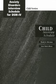 Paperback Anxiety Disorders Interview Schedule (Adis-IV) Child Interview Schedule Book