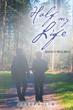 Paperback Half My Life: Special in Many Ways Book