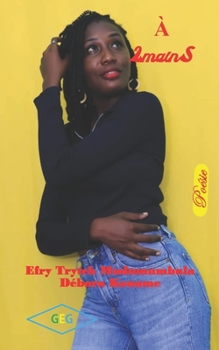 Paperback À 2mainS [French] Book